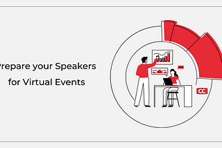 3 Steps to Prepare your Speakers for Virtual Conferences