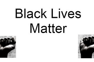 Black Lives Matter