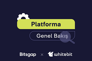 Bitsgap ile daha kolay alım satım yapın. Hizmetin ayrıntılı incelemesi