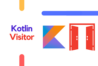 Kotlin Design Patterns: Visitor Explained
