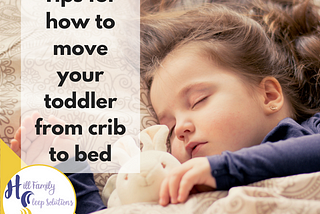 Tips for how to successfully move your preschooler to their own bed — November 27, 2018