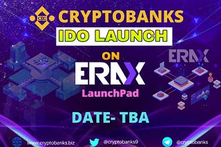 We are Thrilled To announced Third IDO & Happy To Get Strategic Partnership With ERAX LAUNCHPAD !!