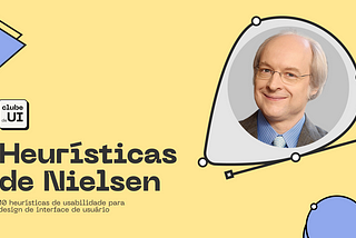 Heurísticas de Nielsen: Significado e Benefícios para um Projeto