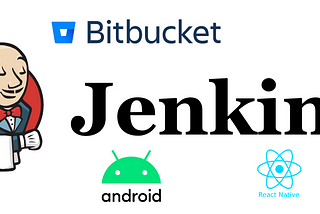 CI/CD pipeline for React Native project in Jenkins from Bitbucket