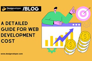 Web Development Cost Breakdown: What Your Business Should Expect in 2025