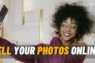 Best Places To Sell Photos Online And Make Money