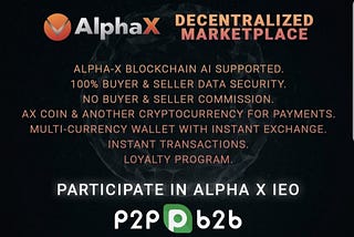Alpha-X decentralized marketplace!