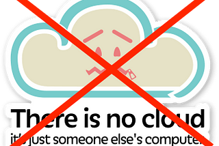 Non, le Cloud n’est pas juste l’ordinateur de quelqu’un d’autre