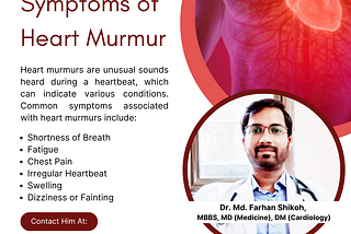 Understanding the Symptoms of a Heart Murmur: Insights from the Best Heart Doctor in Ranchi