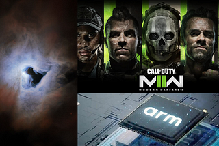 Picture shown are NGC 1999, Call of Duty: Modern Warfare II (2022 edition), and an Arm processor.