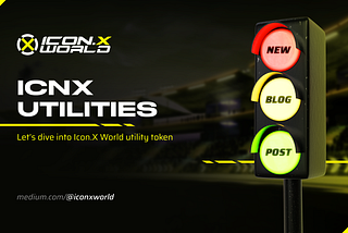 Discover the ICNX token Utilities