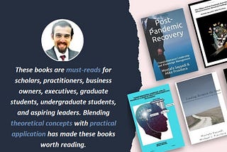 These books are must-reads for scholars, practitioners, business owners, executives, graduate…