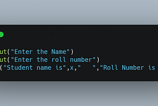 Write a Program to ask the Student Name and Roll Number