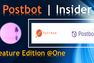 A PAGE TALKS ABOUT (POSTBOT | INSIDER: Feature Edition @One)