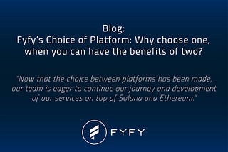 Fyfy’s Choice of Platform-Why Choose One When You Can Have The Benefits of Two?