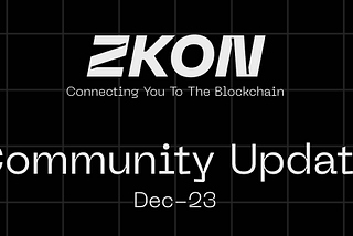 ZKON Community Update Dec-23