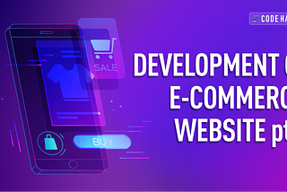 E-COMMERCE WEBSITE DEVELOPMENT PART 3: PRODUCT PAGE