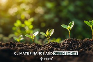 Climate Finance and Green Bonds: How Carbon Credits are Powering Sustainable Development