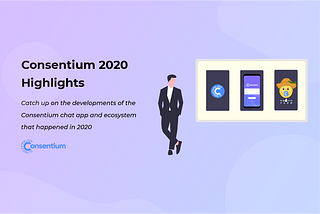 Consentium 2020 Highlights