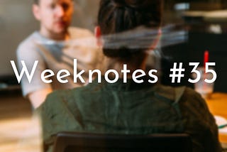 v. 13 | risky asks, early bedtimes, and boundaries | weeknotes