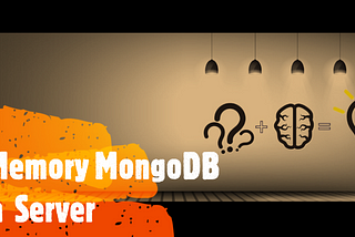 In-Memory MongoDB Java Server