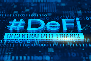 DeFi: what is it and how you can make money on it (Part 3)