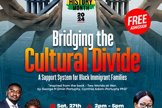 Bridging the Cultural Divide- Black History Month 2024