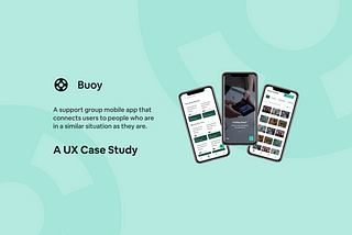 Buoy: a UX case study.