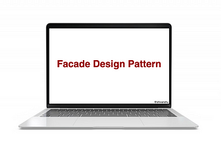 4. Design Pattern:- Facade