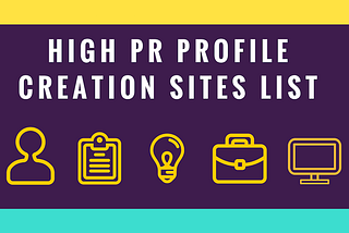 High Domain Authority Profile Creation Sites
