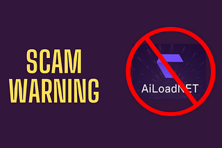 ⚠️WARNING: Do not fall for the AILoadNET scam
