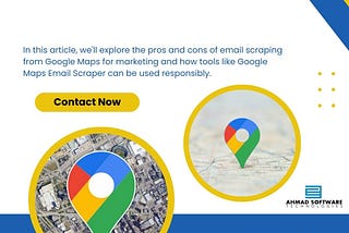 The Pros And Cons Of Email Scraping From Google Maps
