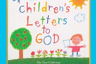 Download (PDF) Children’s Letters to God