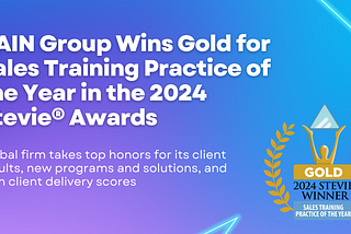 RAIN Group Wins Gold for Sales Training Practice of the Year in the 2024 Stevie® Awards