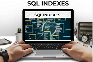 INDEXING IN SQL