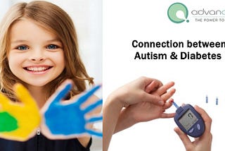 Possible Connection between Autism and Diabetes: