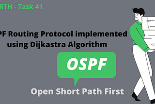 OSPF (Open Short Path First) Routing Protocol using Dijkstra Algorithm