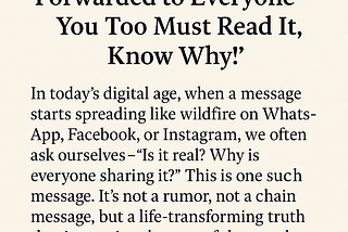This Message is Being Forwarded to Everyone — You Too Must Read It, Know Why