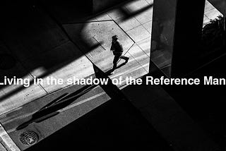 Living in the shadow of the Reference Man