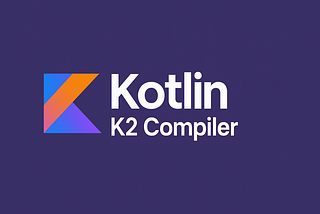 All New K2 Compiler!