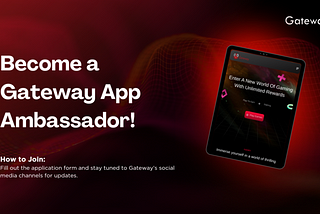 Become a Gateway App Ambassador!
