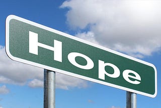 Why You Must Get Your Hopes Up