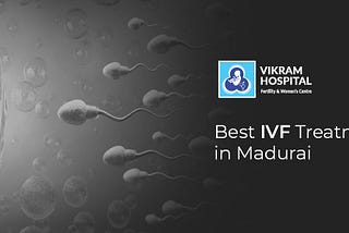 Best Fertility Centre in Madurai