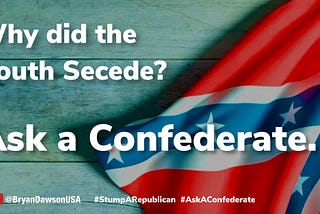 Ask a Confederate