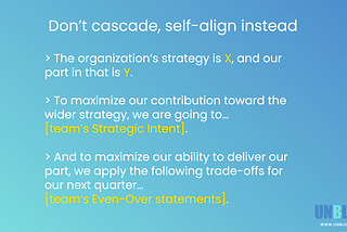 Don’t cascade your strategy, but let teams self-align