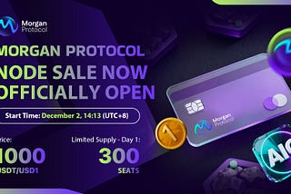 Morgan Protocol Genesis Node Sale Officially Launched Worldwide