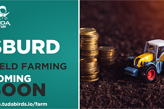 Announcing tudaFarm Yield Farming