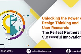 Unlocking the Power of Design Thinking and User Research: The Perfect Partnership for Successful…