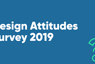 Take the Design Attitudes Survey 2019