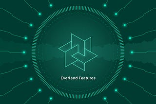 Everlend Features